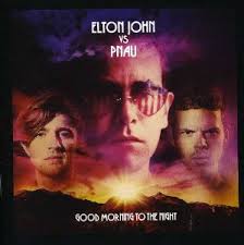John Elton Vs Pnau-Good Morning To The Night 2012